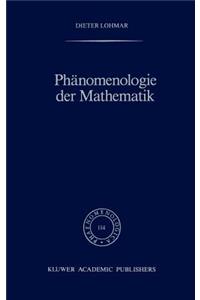 Phänomenologie Der Mathematik