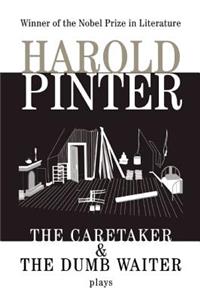 The Caretaker / the Dumb Waiter