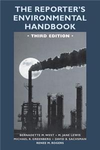 The Reporter's Environmental Handbook