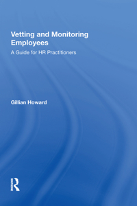 Vetting and Monitoring Employees