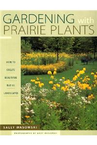 Gardening With Prairie Plants