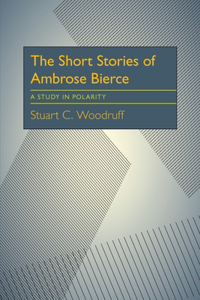 The Short Stories of Ambrose Bierce