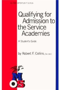 Qualifying for Admission to the Service Academies