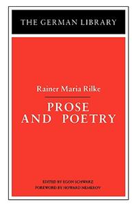 Prose and Poetry: Rainer Maria Rilke