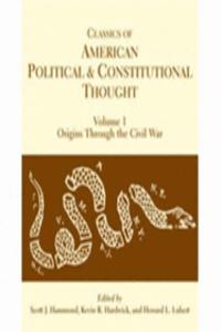 Classics of American Political and Constitutional Thought