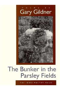The Bunker in the Parsley Fields
