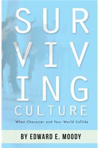 Surviving Culture