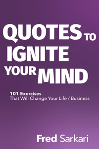 Quotes To Ignite Your Mind