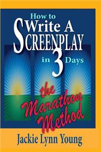 How To Write A Screenplay In 3 Days