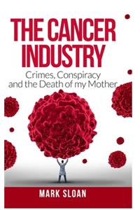 The Cancer Industry