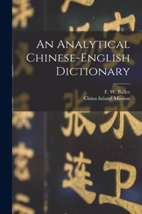 An Analytical Chinese-English Dictionary