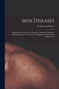 Skin Diseases [electronic Resource]