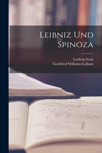 Leibniz Und Spinoza