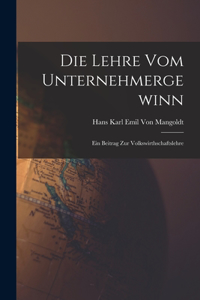 Die Lehre vom Unternehmergewinn