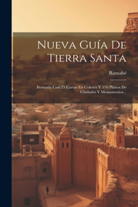 Nueva Guía De Tierra Santa