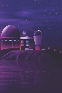 Observatory and Space View Blank Lined Notebook