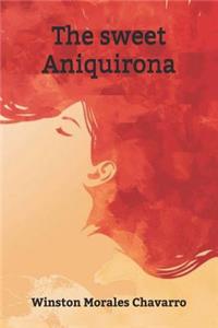 sweet Aniquirona