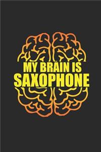 My Brain Is Saxophone