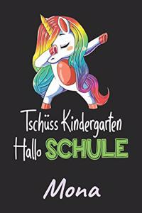 Tschüss Kindergarten - Hallo Schule - Mona