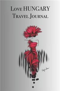 Love HUNGARY Travel Journal