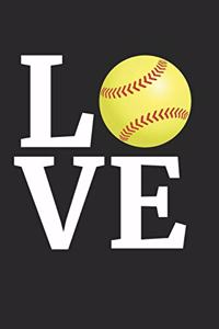 Love Softball Notebook - Softball Training Journal - Gift for Softball Player - Softball Diary