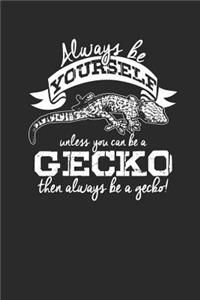 Gecko - Always Be Yourself