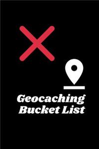 Geocaching Bucket List
