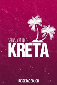 Sehnsucht nach Kreta Reisetagebuch