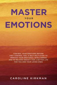 Master Your Emotions