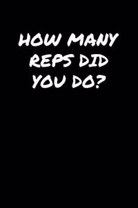 How Many Reps Did You Do