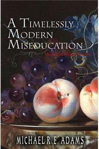 A Timelessly Modern Miseducation (The Seat of Gately, Story #5)