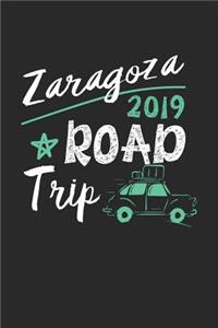 Zaragoza Road Trip 2019
