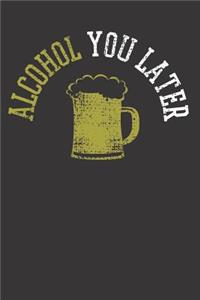 Alcohol Beer Drinking Pun Notebook Journal