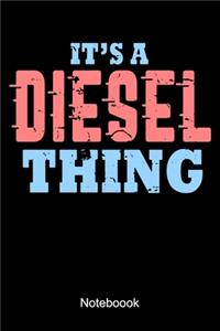 It's A Diesel Thing Notebook