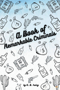 Book of Remarkable Criminals