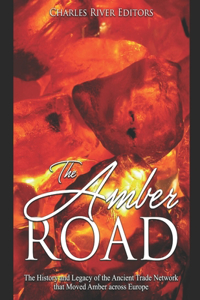 The Amber Road