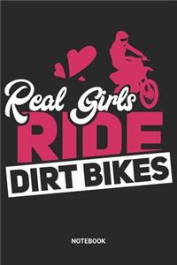 Real Girls Ride Dirt Bike Notebook