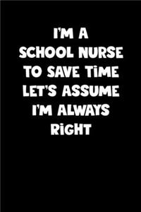 School Nurse Notebook - School Nurse Diary - School Nurse Journal - Funny Gift for School Nurse