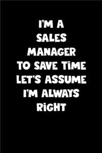 Sales Manager Notebook - Sales Manager Diary - Sales Manager Journal - Funny Gift for Sales Manager