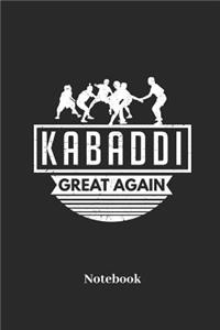 Kabaddi Great Again Notebook