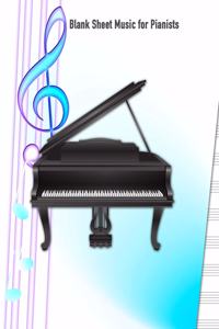 Blank Sheet Music for Pianists