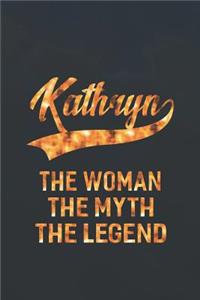Kathryn the Woman the Myth the Legend