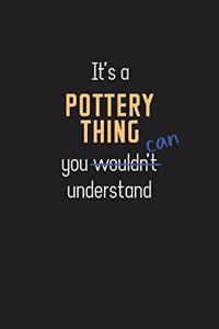 It's a Pottery Thing You Can Understand