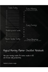 Magical Morning Planner Checklist Notebook