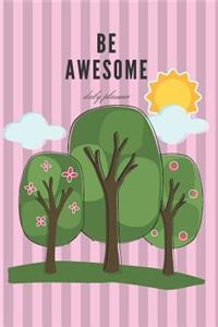 Be Awesome Daily Planner: Colorful To-Do List, Errands for the day, and phone calls to make;