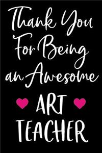 Thank You For Being an Awesome Art Teacher