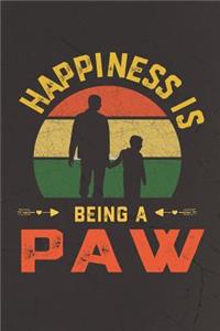 Hapiness Is Being A Paw