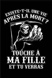 Existe-t-il une Vie après la Mort ? Touche à ma Fille et tu Verras