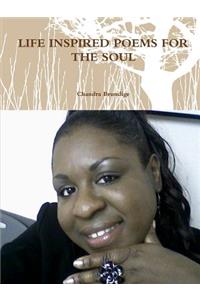 Life Inspired Poems for the Soul