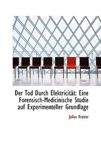 Der Tod Durch Elektricit T